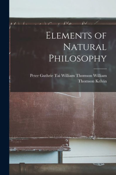 Elements Of Natural Philosophy