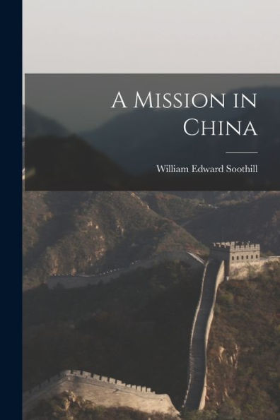 A Mission In China