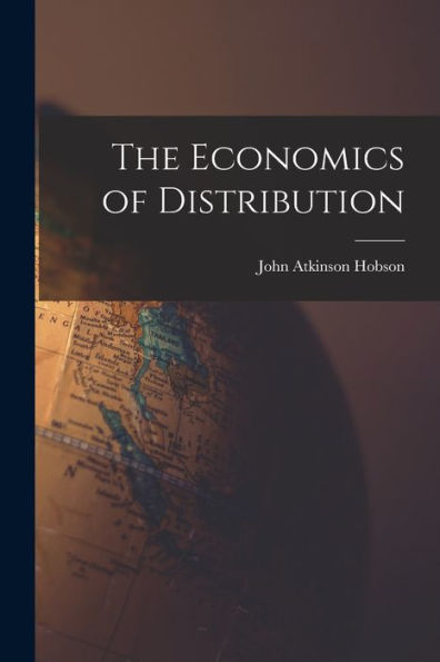The Economics Of Distribution