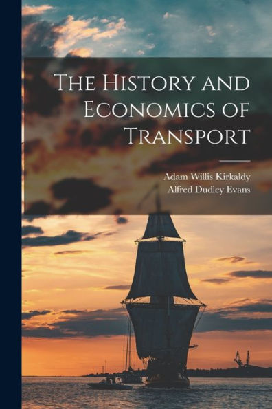 The History And Economics Of Transport