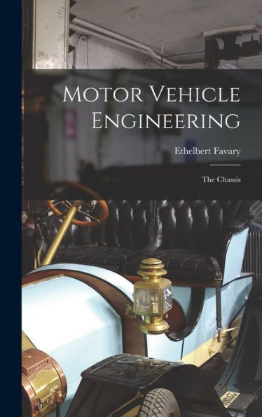 Motor Vehicle Engineering: The Chassis