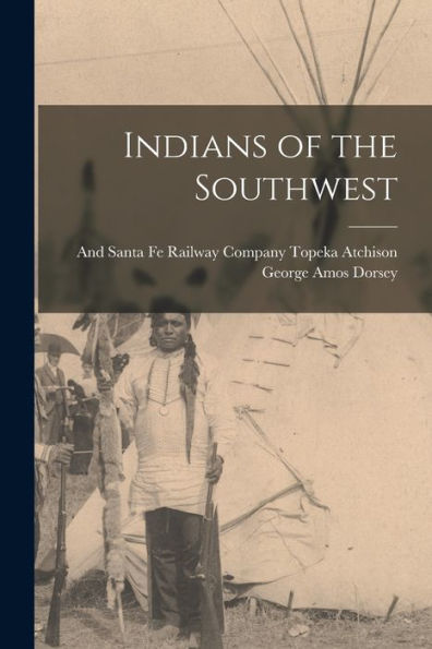 Indians Of The Southwest