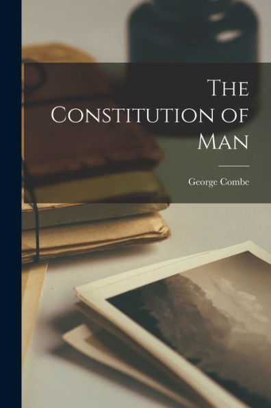 The Constitution Of Man