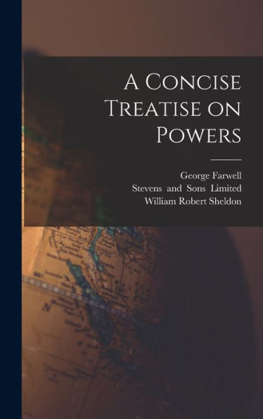 A Concise Treatise On Powers