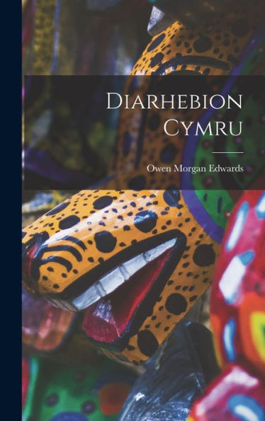 Diarhebion Cymru (Welsh Edition)
