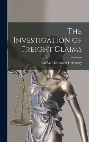 The Investigation Of Freight Claims