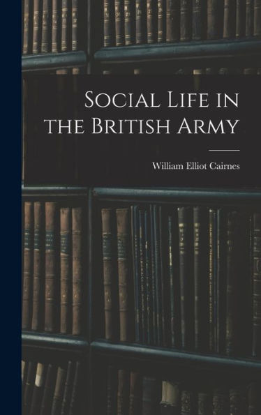 Social Life In The British Army