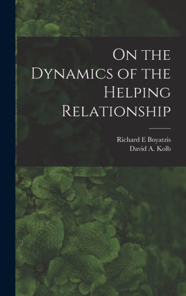 On The Dynamics Of The Helping Relationship
