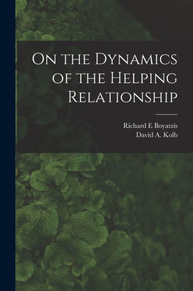 On The Dynamics Of The Helping Relationship