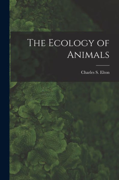 The Ecology Of Animals