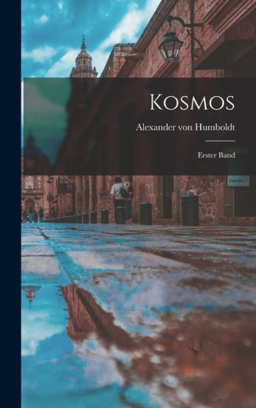 Kosmos: Erster Band (German Edition)