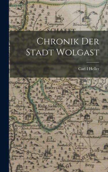 Chronik Der Stadt Wolgast (German Edition)