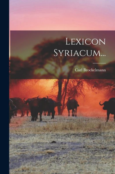 Lexicon Syriacum... (Latin Edition)