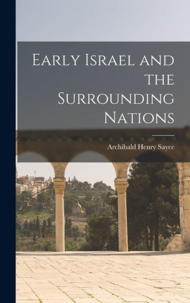 Early Israel And The Surrounding Nations