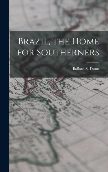 Brazil, The Home For Southerners
