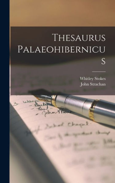 Thesaurus Palaeohibernicus (Latin Edition)