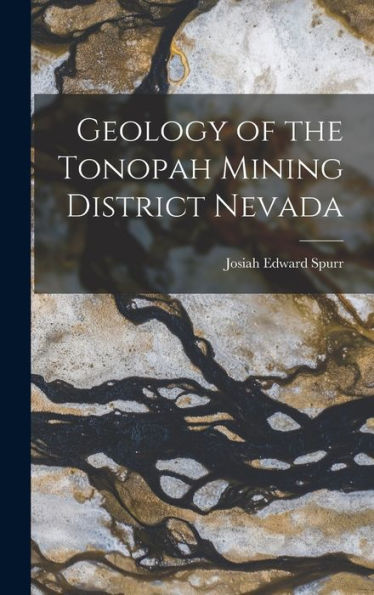 Geology Of The Tonopah Mining District Nevada