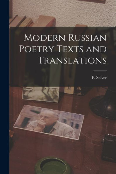 Modern Russian Poetry Texts And Translations