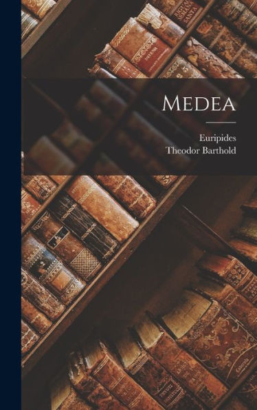 Medea (Ancient Greek Edition)