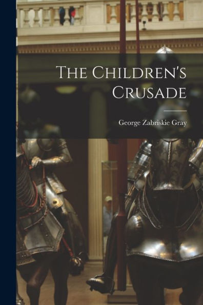 The Children'S Crusade