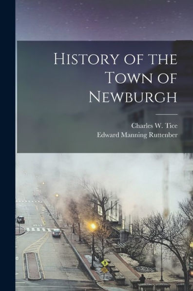 History Of The Town Of Newburgh