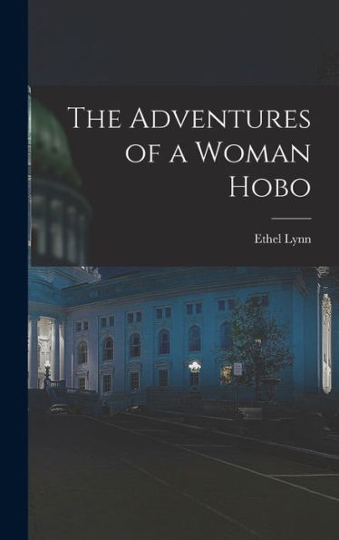 The Adventures Of A Woman Hobo