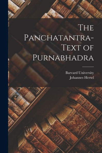 The Panchatantra-Text Of Purnabhadra