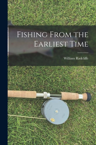 Fishing From The Earliest Time