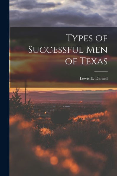 Types Of Successful Men Of Texas