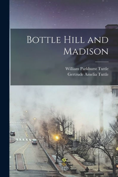 Bottle Hill And Madison