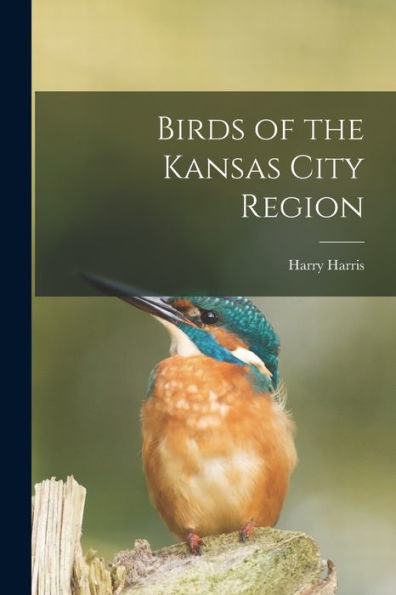 Birds Of The Kansas City Region
