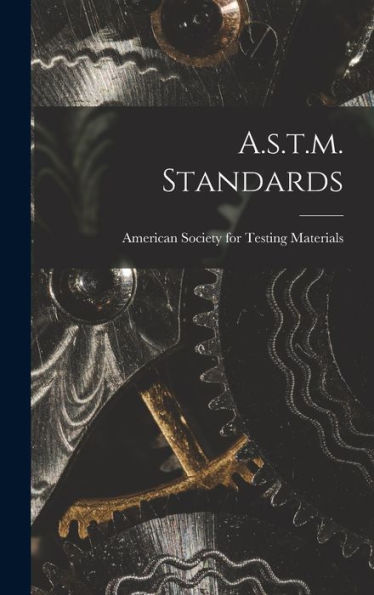 A.S.T.M. Standards