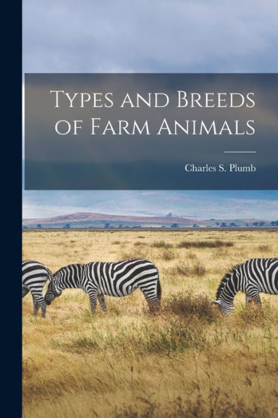 Types And Breeds Of Farm Animals