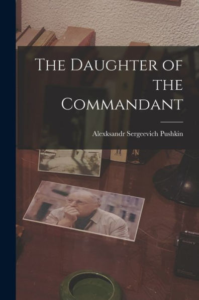 The Daughter Of The Commandant
