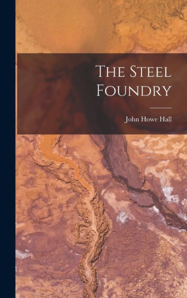 The Steel Foundry