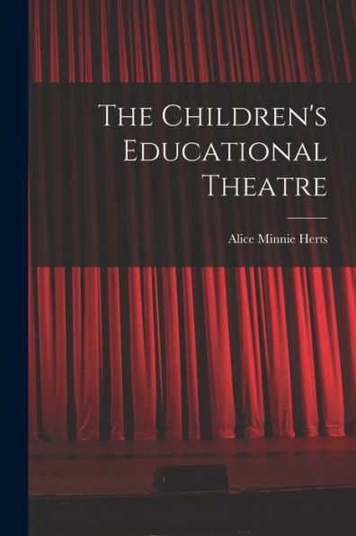 The Children'S Educational Theatre