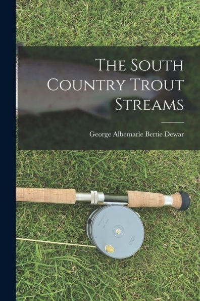 The South Country Trout Streams