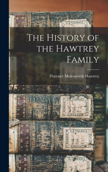 The History Of The Hawtrey Family