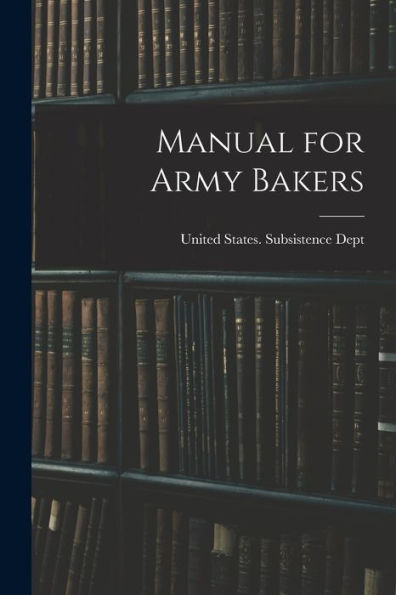 Manual For Army Bakers