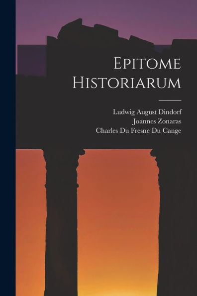 Epitome Historiarum (Ancient Greek Edition)