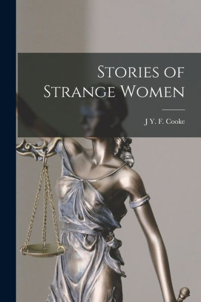 Stories Of Strange Women