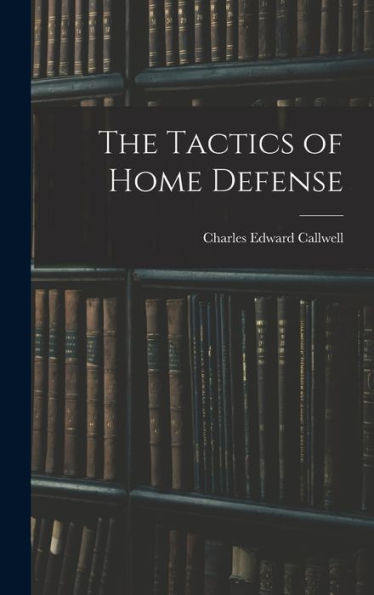 The Tactics Of Home Defense