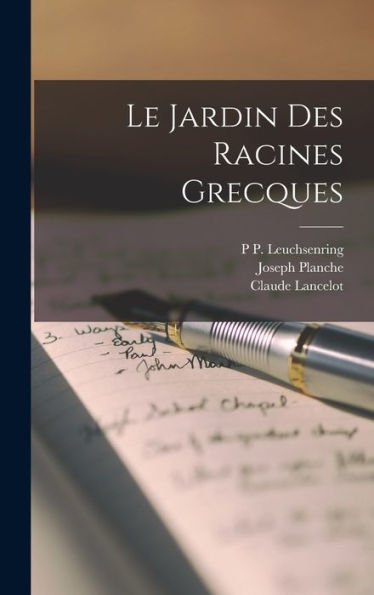 Le Jardin Des Racines Grecques (French Edition)