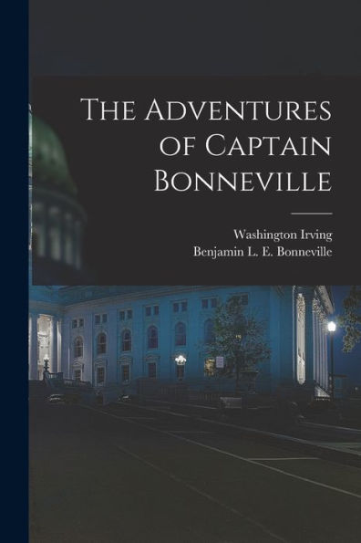 The Adventures Of Captain Bonneville