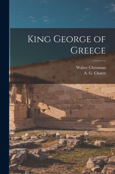 King George Of Greece