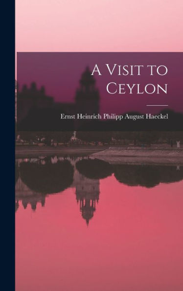 A Visit To Ceylon