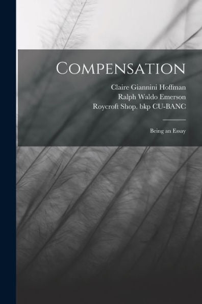Compensation: Being An Essay