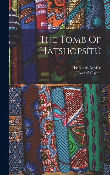 The Tomb Of Hâtshopsîtû