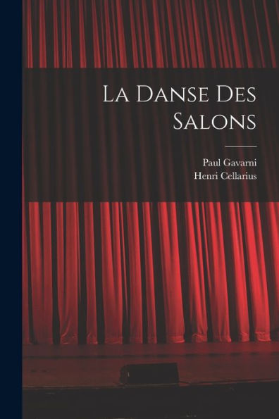 La Danse Des Salons (French Edition)