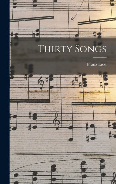 Thirty Songs
